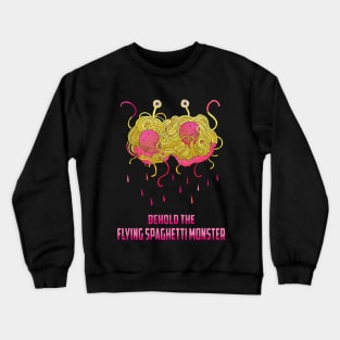 FLYING SPAGHETTI MONSTER Crewneck Sweatshirt